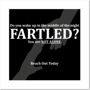 Do you wake up in the middle of the night FARTLED? You are NOT ALONE. Reach out today Posters and Art